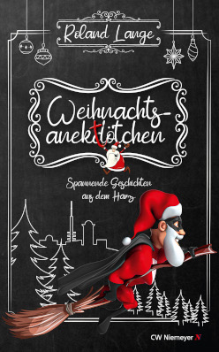 Book Cover: Weihnachtsanektötchen - Spannende Geschichten aus dem Harz